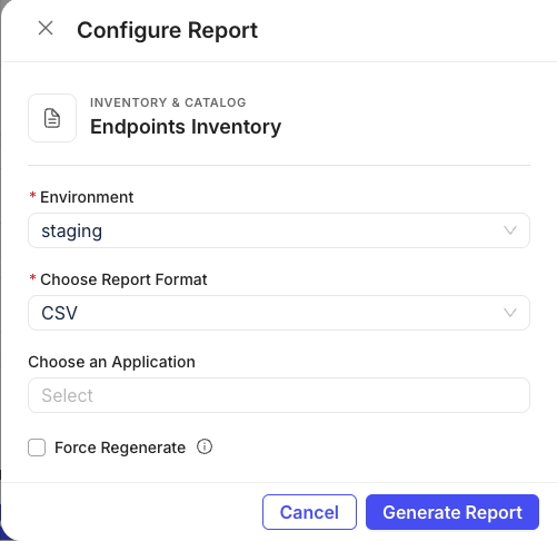 Configure Report drawer for Endpoints Inventory — environment, format, application, and Force Regenerate fields